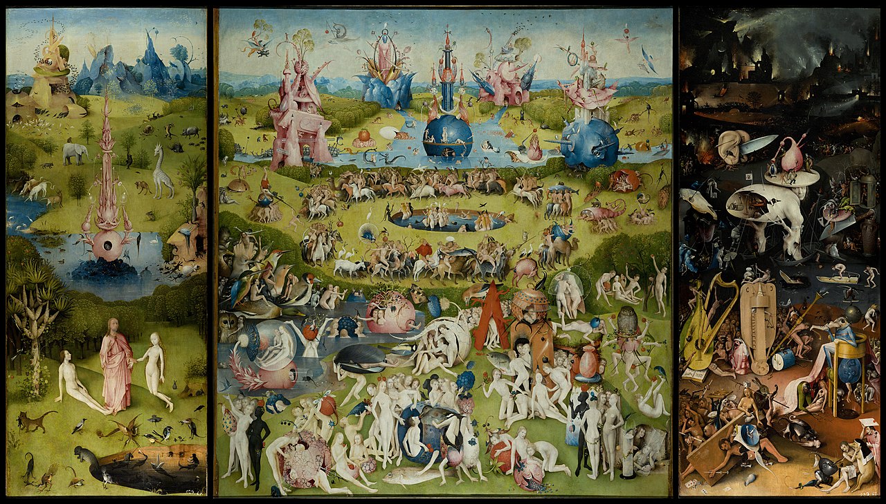 The Garden of Earthly Delights; by Hieronymus Bosch; c. 1504; oil on panel, Museo del Prado The Garden of Earthly Delights; by Hieronymus Bosch; c. 1504; oil on panel, Museo del Prado